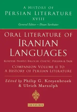 Oral Literature of Iranian Languages: Kurdish, Pashto, Balochi, Ossetic, Persian and Tajik