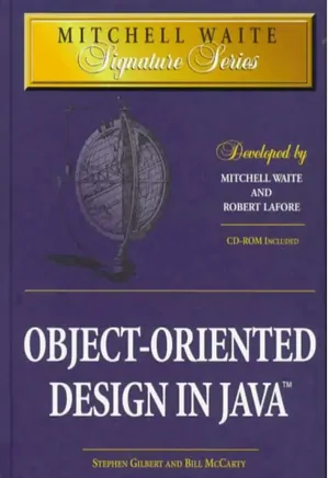 Mitchell Waite Signature Series: Object-Oriented Design in Java