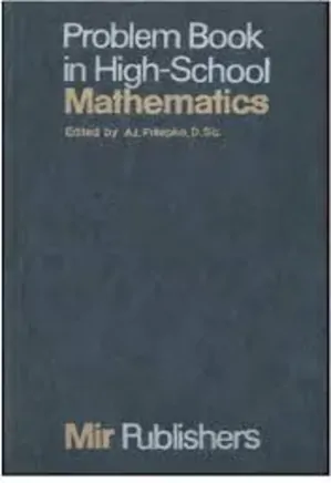 Problem Book in High-school Mathematics