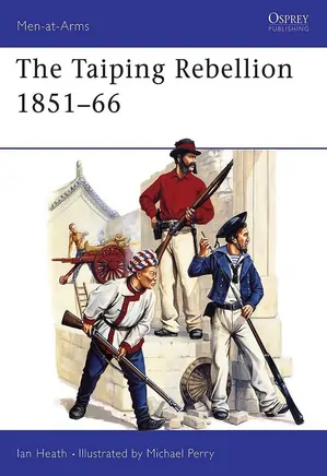 Osprey - Men at Arms 275 Taiping Rebellion 1851-66