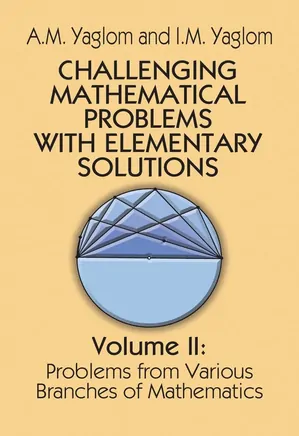 Challenging mathematical problems with elementary solutions - Vol. II