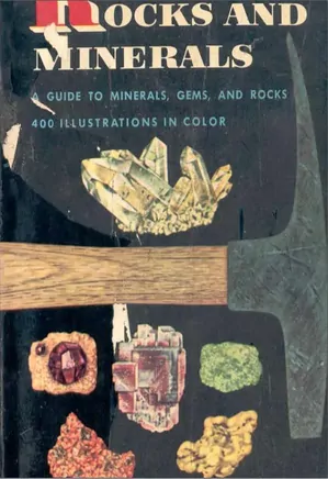 Rocks and Minerals - A Guide to Minerals, Gems, and Rocks - Golden Nature Guides
