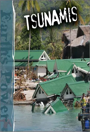 Tsunamis: Earth's Power