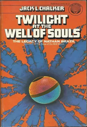 The Saga of the Well World series - 05 - Twilight at the Well of Souls