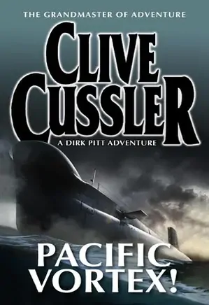 Dirk Pitt Adventures 01 - Pacific Vortex