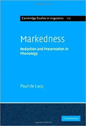Markedness Reduction and Preservation in Phonology