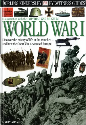 World War I - DK Eyewitnes Book