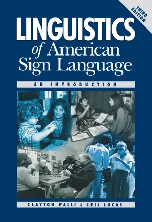 Linguistics of American Sign Language Text, 3rd Edition: An Introduction