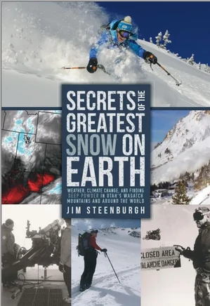 Secrets of The Greatest Snow on Earth