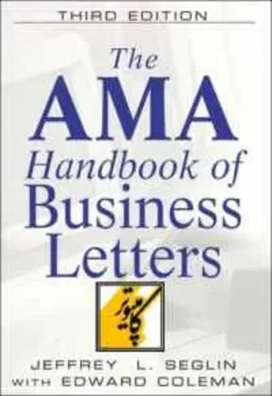 The AMA Handbook of Business Letters
