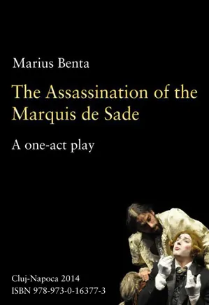 The Assassination of the Marquis de Sade: A one-act play