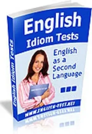 English Idioms Tests