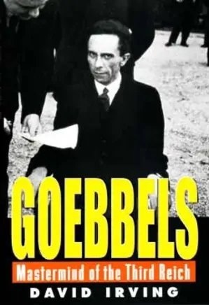 Goebbels - Mastermind Of The Third Reich Focal Point London