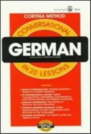 Conversational German: In 20 Lessons