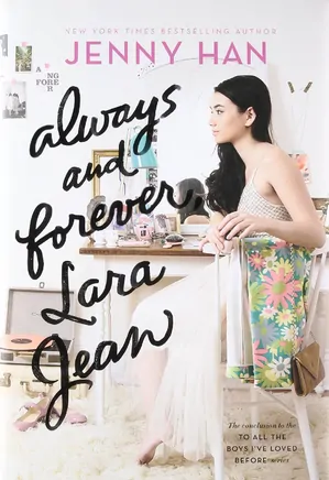 Always and Forever; Lara Jean