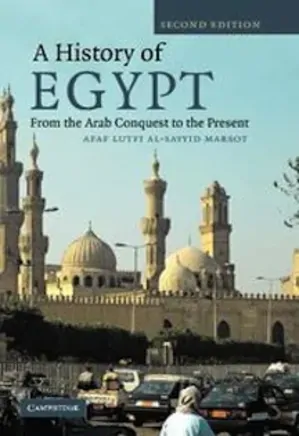 A History Of Egypt From The Arab Conquest To The Present