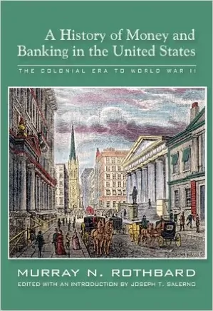 A History Of Money And Banking In The United States