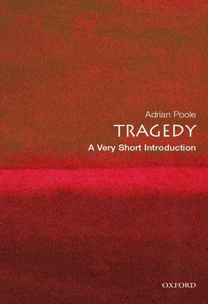 Tragedy - A Very Short Introduction