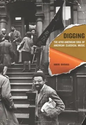 Digging: The Afro-American Soul of American Classical Music