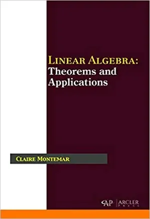 Linear Algebra Theorems and Applications