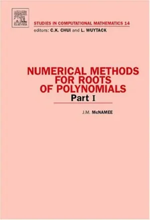 Numerical Methods For Roots Of Polynomials - Part 1