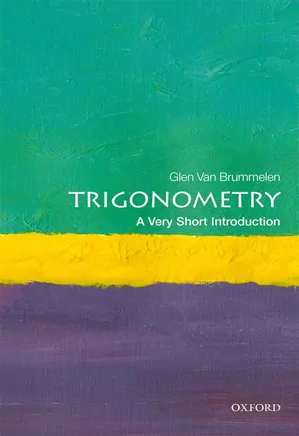 Trigonometry: A Very Short Introduction