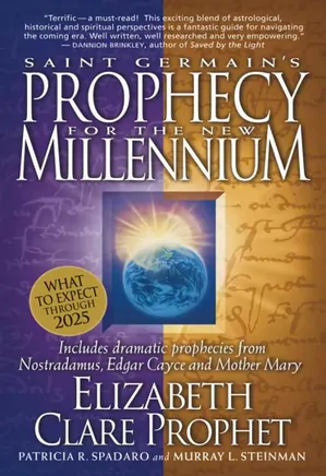 Saint Germain's prophecy for the new millennium