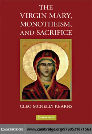 The Virgin Mary, Monotheism and Sacrifice