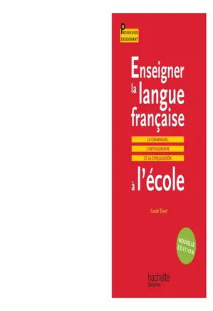 Enseigner la langue française à lécole