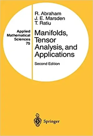 Manifolds, Tensor Analysis And Applications