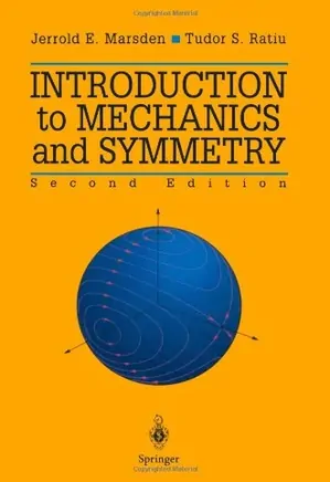 Introduction To Mechanics And Symmetry