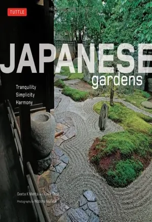 Japanese Gardens: Tranquility, Simplicity, Harmony