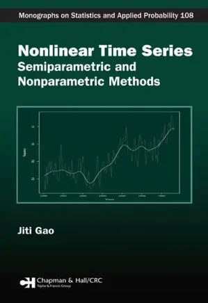 Nonlinear Time Series, Semiparametric And Nonparametric Methods