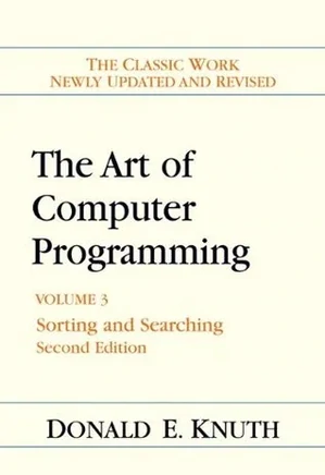 The Art of Computer Programming, Vol3: Sorting and Searching