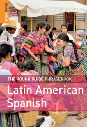 The Rough Guide to Latin American Spanish