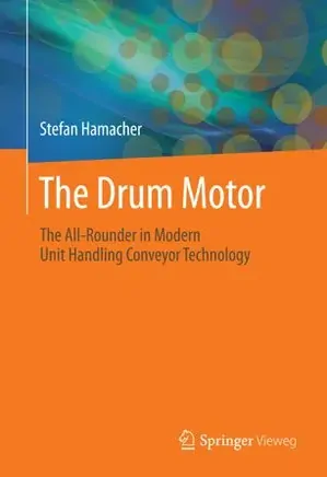 The Drum Motor: The All-Rounder in Modern Unit Handling Conveyor Technology