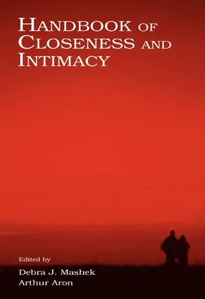 Handbook Of Closeness And Intimacy