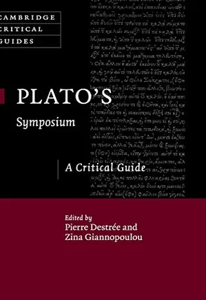 Plato’s Symposium: A Critical Guide