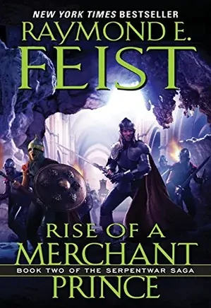 The Serpentwar Saga 02: Rise of a Merchant Prince