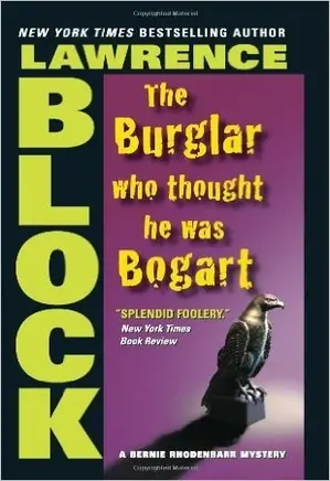 Bernie Rhodenbarr novels 07: The Burglar Who Thought He Was Bogart