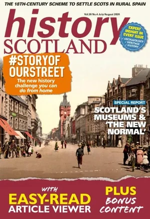 History Scotland – July - August 2020
