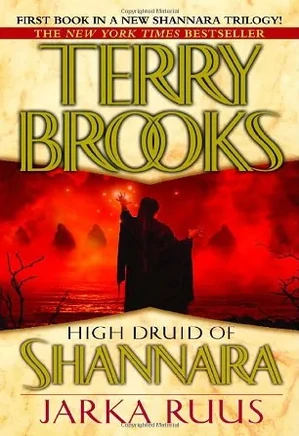 High Druid of Shannara series 01: Jarka Ruus