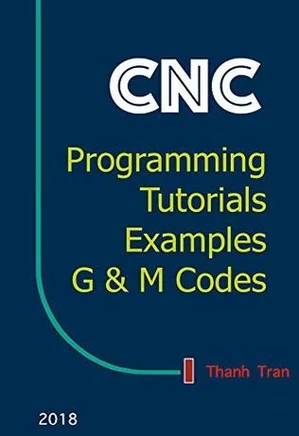 CNC Programming Tutorials Examples G & M Codes