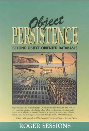 Object Persistence: Beyond Object-Oriented Databases