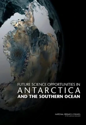 Future Science Opportunities in Antarctica and the Southern Ocean