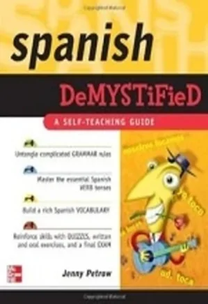 Spanish Demystified: A Self -Teaching Guide