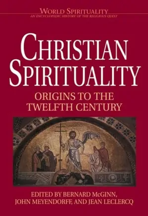 Christian Spirituality, Vol. 1