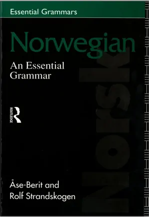 Norwegian: An Essential Grammar