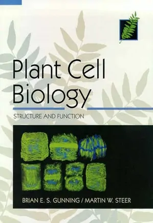 Plant Cell Biology: Structure And Function