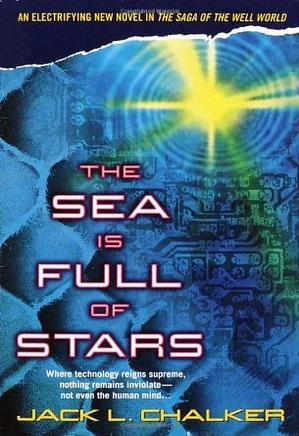 The Saga of the Well World series - 06 - The Sea Is Full of Stars